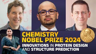 CHEMISTRY NOBEL PRIZE 2024  INNOVATIONS IN PROTEIN DESIGN AND STRUCTURE PREDICTION [upl. by Caia]