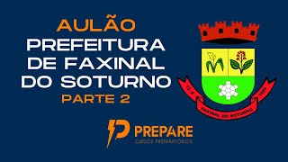 Aulão Faxinal do Soturno Parte 2 Lei Orgânica Regime Jurídico Conhecimentos Gerais e Português [upl. by Aicillyhp405]