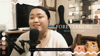 Forevermore by Side A cover [upl. by Cerracchio]