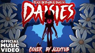 DAISIES COVER A Hazbin Hotel Song  Black Gryph0n amp Baasik Cover By AlexTub [upl. by Sarazen]