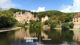 Le Périgord des gourmets  Échappées belles [upl. by Nairda]