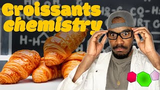 Croissants Chemistry  Watch me Bake with Science [upl. by Beichner]