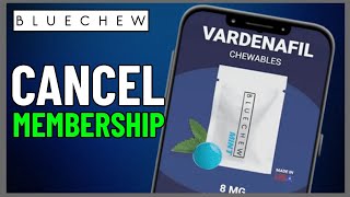 How to Cancel Bluechew Membership  Full Guide 2024 [upl. by Weisman116]