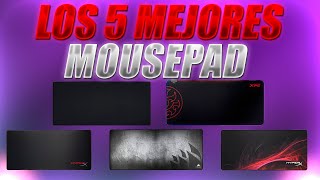 LOS 5 MEJORES MOUSEPAD CALIDADPRECIO PARA 2023 l EngelGPS [upl. by Nawaj556]