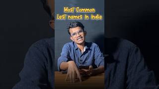 Most Common Last Names Used in India trending youtubeshorts india names telugufacts [upl. by Sharleen]