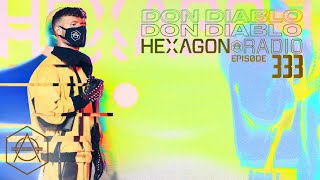 Hexagon Radio Episode 333 [upl. by Anirehc]