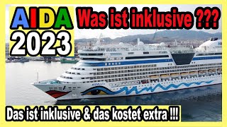 AIDA 2023 🔴 Was ist INKLUSIVE amp was kostet extra Worauf bei der Buchung achten 🛳 [upl. by Eissirhc693]