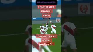 Perú vs Chile Jornada 11 eliminatoriasqatar2022 selecciónperuana futbolperuano soccer 2022 [upl. by Battat208]