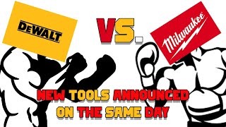 Milwaukee And Dewalt Fight It Out With New Tool Announcements On The Same Day [upl. by Sowell]