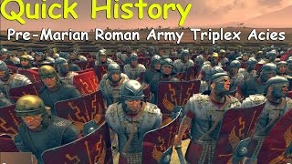 A Brief Histroy PreMarian Roman Army  Triplex Acies [upl. by Comstock]