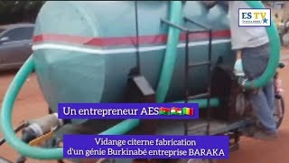 Vidange citerne fabrication dun génie Burkinabé entreprise BARAKA [upl. by Llednek]