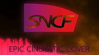 jingle SNCF  Epic Cinematic Cover [upl. by Ahsenrac586]