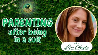 MHM Talks Parenting After a Cult with Liz Gale [upl. by Eignav732]