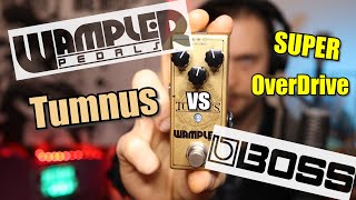 Wampler Tumnus vs Boss Super OverDrive SD1 [upl. by Hannaoj849]