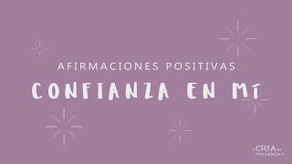 CREE EN TI AFIRMACIONES POSITIVAS mientras duermes para Auto Estima Seguridad y Confianza Propia [upl. by Gavin]