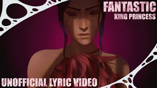 King Princess  Fantastic from Arcane Season 2 UNOFFICIAL LYRIC VIDEO [upl. by Candace]