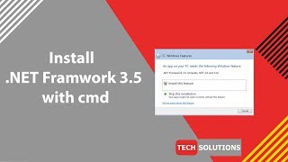 Install Net Framework 35 with cmd  Tech Solutions [upl. by Samala]