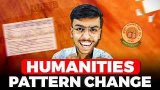 Humanities Pattern Changed 😰  CBSE Big Update  Class 11 and 12 ArtsHumanities 202425 [upl. by Yazbak280]