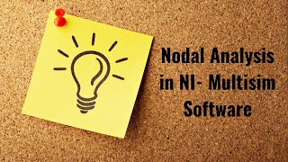 Implementation of Nodal Analysis in NI Multisim Software [upl. by Emse]