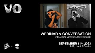 VODarkroom X Darkroom Haifa WEBINAR amp CONVERSATION with Annette Demirjian amp Shorouk Azaizy [upl. by Marilou]