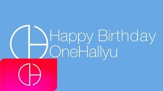 Audio Happy Birthday OneHallyu [upl. by Damas]