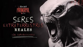 SERES EXTRATERRESTRES REALES  NP 140 con EDU SUPERVIVENCIA🔴 [upl. by Worra45]