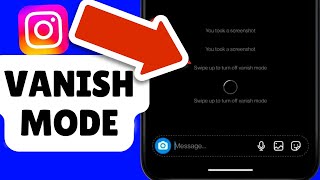 How To Remove Vanish Mode On Instagram [upl. by Sonaj189]