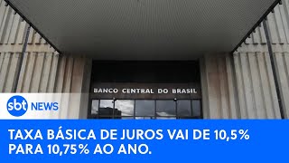 🔴SBT News na TV Copom aumenta Selic e taxa básica de juros vai a 1075 ao ano [upl. by Aleece]