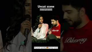 Samay ft Poonam Pandey romantic uncut scene ytshorts samayraina igt indiasgotlatent [upl. by Ttenrag]