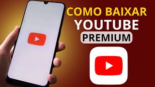 COMO BAIXAR O YOUTUBE PREMIUM ATUALIZADO 2024 [upl. by Rehpatsirhc798]