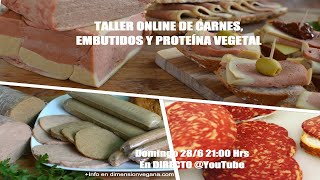 Taller de Carnes Embutidos y Proteínas Vegetales GRATIS [upl. by Reace]