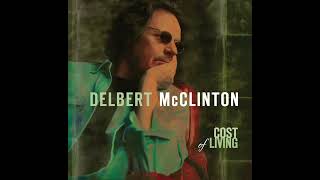 Delbert McClinton  Down Into Mexico [upl. by Freya]