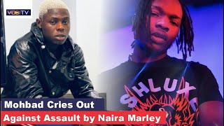 Mohbad Cries for Help As He Claim Assault By Naira Marley  VOS TV NEWS [upl. by Anomas]