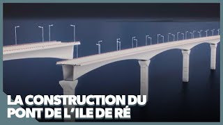 La construction du pont de lÎle de Ré [upl. by Giarc]