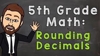 Rounding Decimals  5th Grade Math [upl. by Einre]