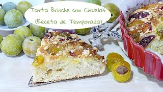 🍰 Tarta BRIOCHE con CIRUELAS 🍈¡Una delicia [upl. by Augustine]