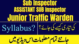 Junior Traffic Warden Sub Inspector amp ASI Jobs in Police Department  Syllabus amp Paper Pattern [upl. by Attayek860]