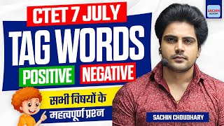 CTET 7 JULY 2024 TAG WORDS by Sachin choudhary live 8pm [upl. by Arramat996]