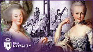 From Throne To Guillotine The Last Days Of Queen Marie Antoinette  To Kill A Queen  Real Royalty [upl. by Dahle]