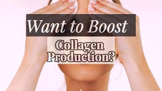 How to Boost Collagen Production A Quick Guide [upl. by Kerge310]