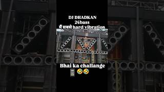 Dj DHADKAN 24 BASS में सबसे Hard vibration 😲💥shorts dj djsarzen djdhadkanmeerut [upl. by Meggi586]