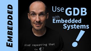 Debugging Embedded Systems With GDB [upl. by Viafore142]