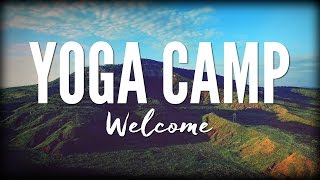 YogaCamp  Welcome Orientation [upl. by Suoirrad]