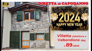 NON PIÙ DISPONIBILE DIRETTA di CAPODANNO Villetta cieloterra a Valbondione [upl. by Elleivad]