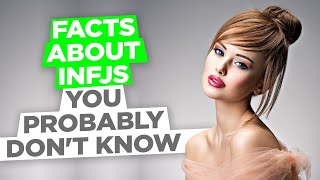 Facts About INFJs You Probably Dont Know  Only 12 Of The World Population [upl. by Sapphira707]