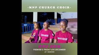 Upendo TrailerMNP Church Choir2024 [upl. by Cost]