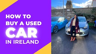 How to Buy a Used Car in Ireland  Private  Dealer  CastleOfDreams03 [upl. by Toblat]