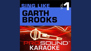 If Tomorrow Never Comes Karaoke Lead Vocal Demo In the Style of Garth Brooks [upl. by Bernelle]