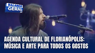 Navegando por Aí Camerata Florianópolis e Michel Teló Armandinho e mais na Agenda Cultural [upl. by Gustin811]