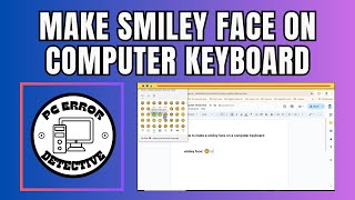 How to Make a Smiley Face on a Computer Keyboard [upl. by Kopaz]